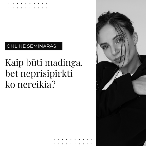 Kaip būti madinga, bet neprisipirkti ko nereikia? Pavasario restartas.